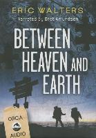 Between Heaven and Earth Unabridged CD Audiobook