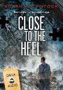 Close to the Heel Unabridged CD Audiobook