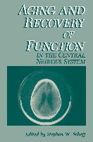 Aging and Recovery of Function in the Central Nervous System