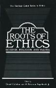 The Roots of Ethics