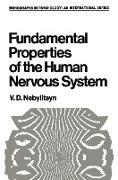 Fundamental Properties of the Human Nervous System