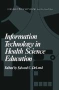 Information Technology in Health Science Education