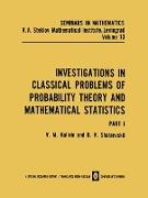 Investigations in Classical Problems of Probability Theory and Mathematical Statistics