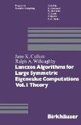 Lanczos Algorithms for Large Symmetric Eigenvalue Computations Vol. I Theory