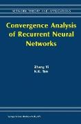 Convergence Analysis of Recurrent Neural Networks