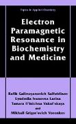 Electron Paramagnetic Resonance in Biochemistry and Medicine