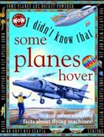 I Didn't Know That...Some Planes Hover