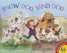 Snow Dog, Sand Dog