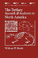 The Tertiary Record of Rodents in North America