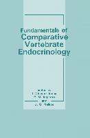 Fundamentals of Comparative Vertebrate Endocrinology