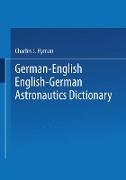 German-English English-German Astronautics Dictionary