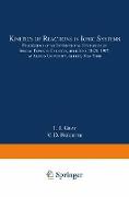 Kinetics of Reactions in Ionic Systems