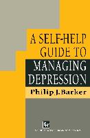 A Self-Help Guide to Managing Depression