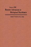 Recent Advances in Biological Psychiatry