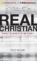 Real Christian: Bearing the Marks of Authentic Faith