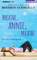 Breathe, Annie, Breathe