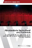 Filmstandorte Deutschland und Frankreich