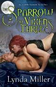 The Sparrow and the Vixens Three