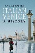 Italian Venice - A History
