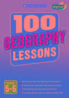 100 Geography Lessons: Years 5-6