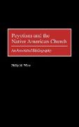 Peyotism and the Native American Church