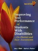 Improving Test Performance of Students with Disabilities...on District and State Assessments