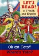 Where's Toto?/Ou est Toto ?