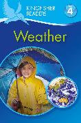 Kingfisher Readers: Weather (Level 4: Reading Alone)