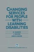 Changing Services for People with Learning Disabilities