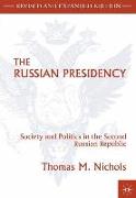 The Russian Presidency