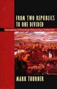 From Two Republics to One Divided