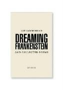 Dreaming Frankenstein