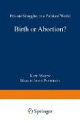 Birth or Abortion?