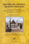 Dentro del Archivo Secreto Vaticano : guía para la investigación a partir de documentos sobre el País Vasco : época moderna, 1458-1830