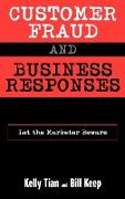 Customer Fraud and Business Responses