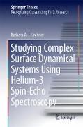 Studying Complex Surface Dynamical Systems Using Helium-3 Spin-Echo Spectroscopy