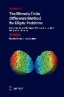 The Mimetic Finite Difference Method for Elliptic Problems