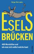 Eselsbrücken - 400 Merkhilfen und wie man sich selbst welche baut