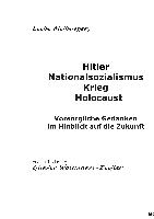 Hitler Nationalsozialismus Krieg Holocaust