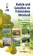 Radeln und Genißen im Fränkischen Weinland
