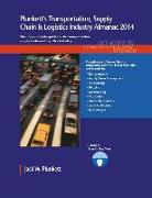 Plunkett's Transportation, Supply Chain & Logistics Industry Almanac 2014