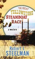 The Great Yellowstone Steamboat Race