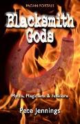 Blacksmith Gods: Myths, Magicians & Folklore