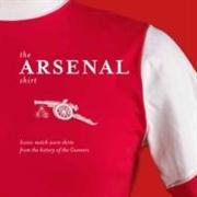 The Arsenal Shirt