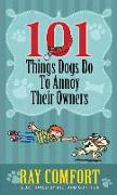 101 Things Dogs Do to Annoy Their Owners