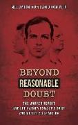 Beyond Reasonable Doubt: The Warren Report and Lee Harvey Oswald's Guilt and Motive 50 Years on