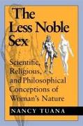 The Less Noble Sex