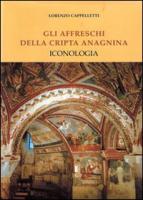 Gli Affreschi Cripta Anagnina: Iconologia