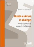 Gioele E Amos in Dialogo Inserzioni Redazionali Di Collegamento E Apertire Interpretative