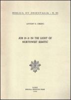 Job 29-31 in Light Northwest Semitic: A Translation and Philological Commentary